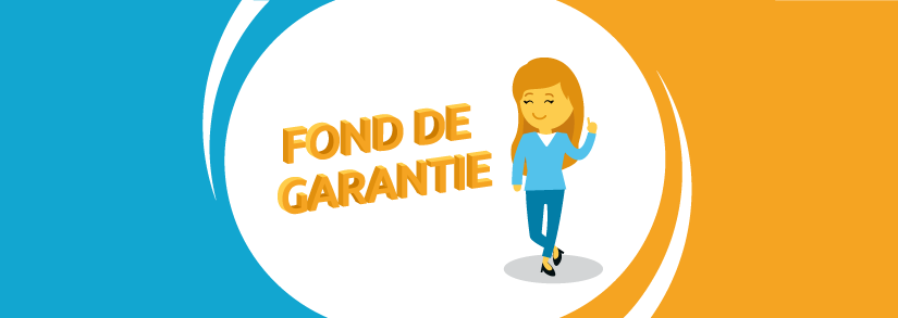 Fonds de Garantie ᐅ Définition et Remboursement