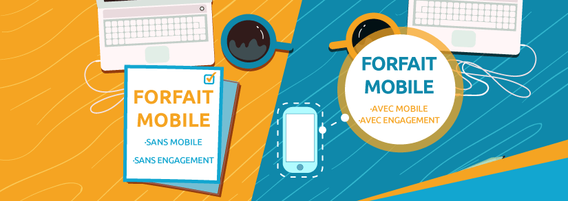 Forfait mobile avec téléphone