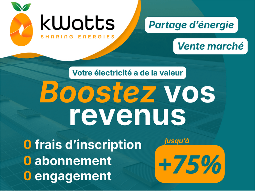 Boostez vos revenues grâce à kWatts, sans frais et sans engagement
